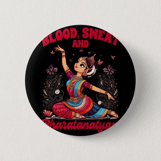 Bharatanatyam tanzt indisches Blut ein Schweiß und Button (Vorderseite)