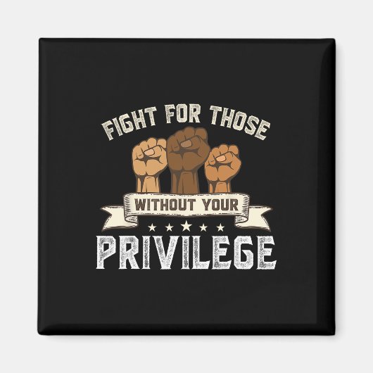 Bhm Kämpfe ohne deinen Privileg Schwarze Geschicht Magnet (Vorne)