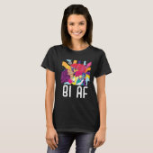 Bi AF Bisexual Rainbow Pride March Bisexuality LGB T-Shirt (Vorne ganz)