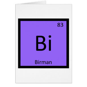 Bi - Birman Cat Chemistry Periodic Table Element