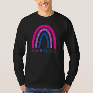Bi Ehefrau Energy Lgbtq Unterstützung Lgbt Bisexua T-Shirt