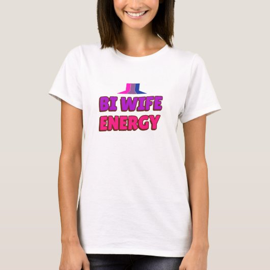 Bi Ehefrau Energy T-Shirt (Vorderseite)