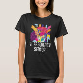 Bi Frequenz Sensor Bisexueller Regenbogen Pride Bi T-Shirt (Vorderseite)