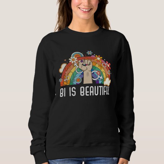 Bi Is Beautiful Bisexual Rainbow Pride Bisexuality Sweatshirt (Vorderseite)