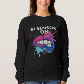 Bi Sensor On Bisexual Rainbow Pride Bisexuality LG Sweatshirt (Vorderseite)