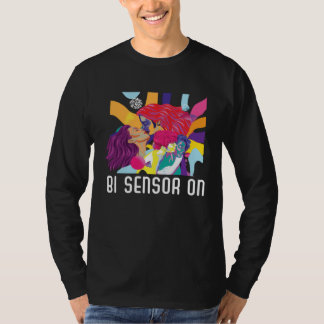 Bi Sensor On Bisexual Rainbow Pride Bisexuality LG T-Shirt