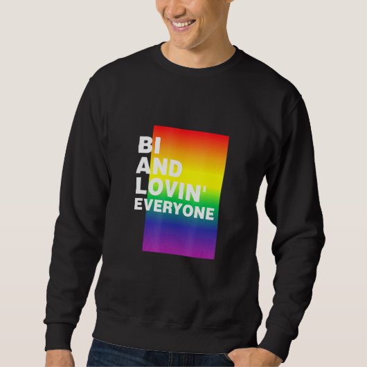 Bi und Lovin Alle Lgbtq Bisexual Pride Bi Prid Sweatshirt (Vorderseite)
