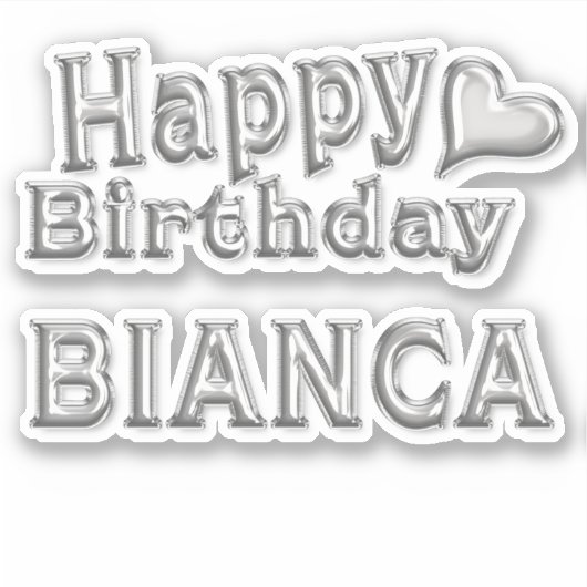 Bianca Happy Birthday silver Aufkleber Sticker (Vorderseite)