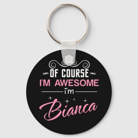 Bianca Natürlich bin ich Phantastisch, dass ich Bi Schlüsselanhänger (Vorderseite)