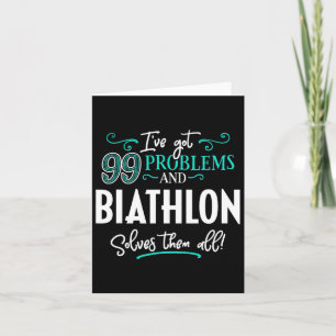 Biathlon Design Geschenk - Biathlon löst sie alle! Karte