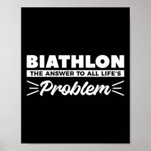 Biathlon die Antwort auf das gesamte Lebensproblem Poster