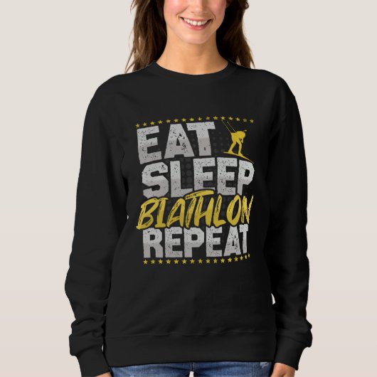 Biathlon Eat Sleep Repeat Ski Hobby Biathlon Sweatshirt (Vorderseite)