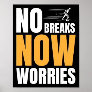 Biathlon Keine Pausen keine Sorgen Cross Country S Poster