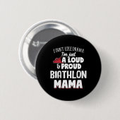 Biathlon Mama - laut und stolz Mama! Button (Vorne & Hinten)