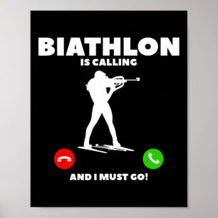 Biathlon ruft an und ich muss Biathleten 1 machen Poster
