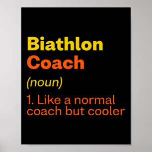 Biathlon-Trainer Definition Sonniges Biathlete Spa Poster