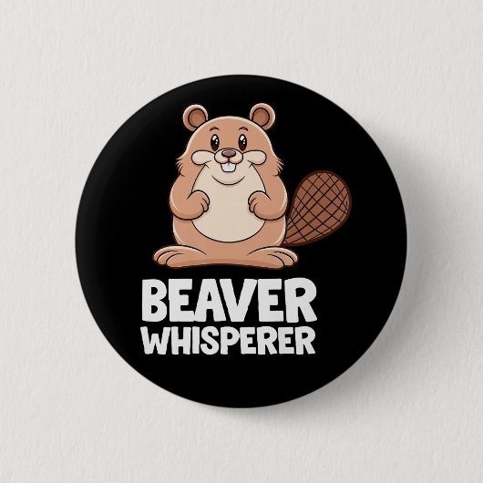Biaver Whisperer Button (Vorderseite)