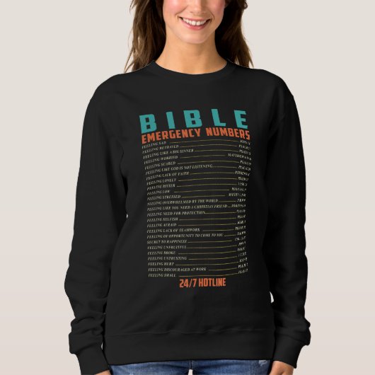 Bibel-Hotline-Nummern Funny Bible Verse Sweatshirt (Vorderseite)