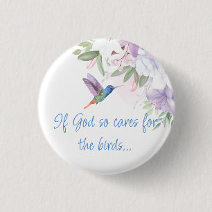 Bibel-Inspirierter Spruch Blumen Kolibri Vogel Button