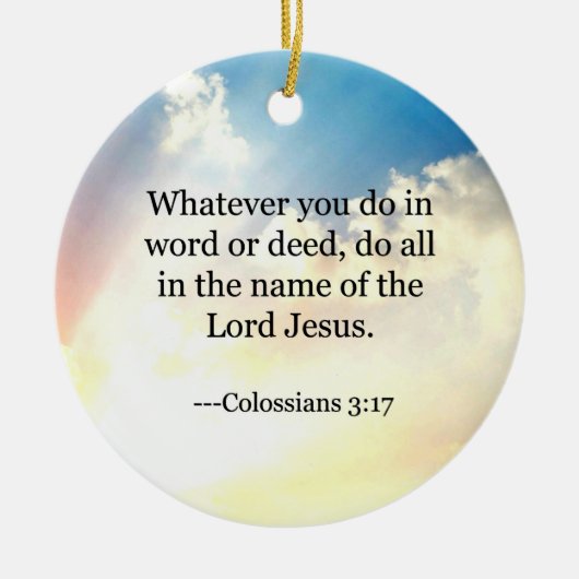 Bibel - Kolossians3:17, Keramik Ornament (Vorne)