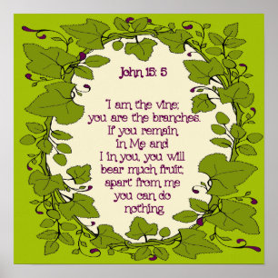 Bibel-Schrift John 15 : 5 Poster Archivalpapier