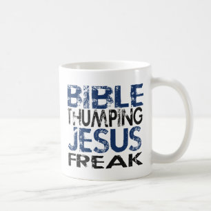 Bibel Thumping Jesus Freak Kaffeetasse