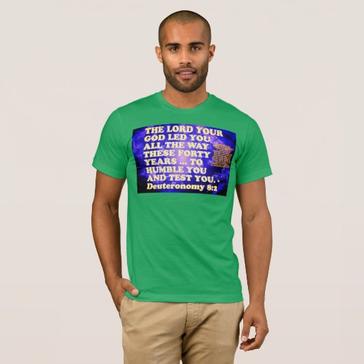 Bibel Vers aus Deuteronomie 8:2. T-Shirt (Vorne ganz)