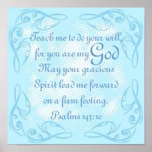 Bibel Vers Gebet Psalm 143:10 Poster