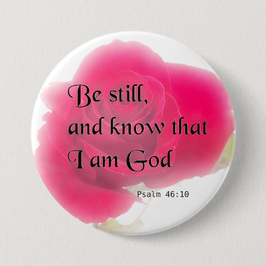 Bibel-Vers-Psalm-46:10 Blumen-Knopf Button (Vorderseite)