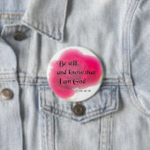 Bibel-Vers-Psalm-46:10 Blumen-Knopf Button (Beispiel)