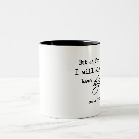 Bibel-Vers-Psalm-71:14 Zwei-Ton Tasse (Mittel)