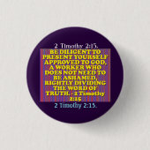 Bibel-Vers von 2 Timothy-2:15. Button (Vorderseite)