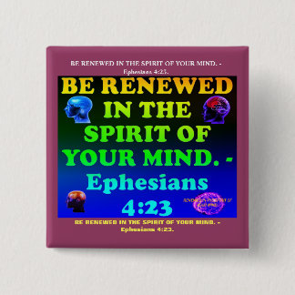 Bibel Vers von Ephesians 4:23. Button
