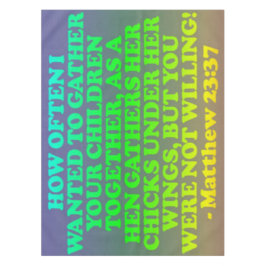 Bibel-Vers von Matthew-23:37. Tischdecke