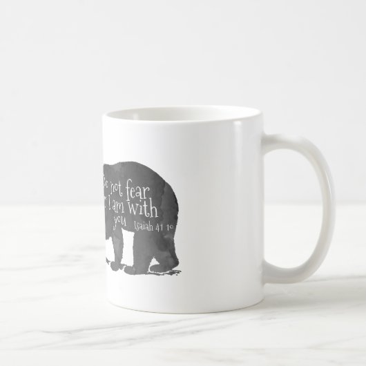 Bibel Verse 41-10 Isaiah keine Angst Kaffeetasse (Rechts)