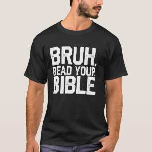 Bibel Verse Christlich Jesus Glaube Religiöse Gott T-Shirt