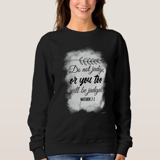 Bibel Verse Christliche Kirche Gott Jesus Religiös Sweatshirt (Vorderseite)