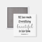 Bibel Verse: Has made everything beautiful Magnet (Vorderseite/Rückseite)