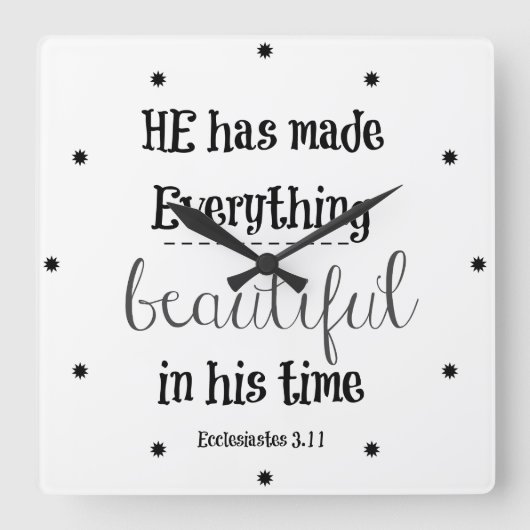 Bibel Verse: Has made everything beautiful Quadratische Wanduhr (Vorderseite)