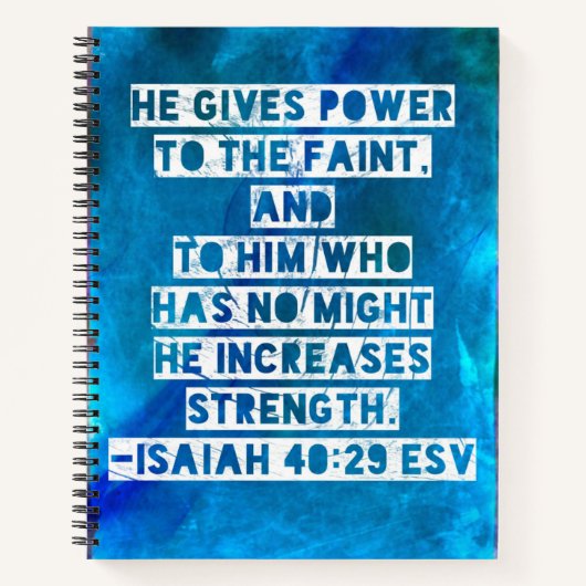 Bibel Verse Isaiah 40:29 Notizblock (Vorderseite)