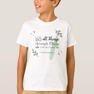 Bibel Verse Philippianer 4:13 Kinder T - Shirt