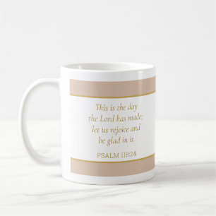 Bibel Verse Psalm 118:24 - Christlicher Glaube der Kaffeetasse