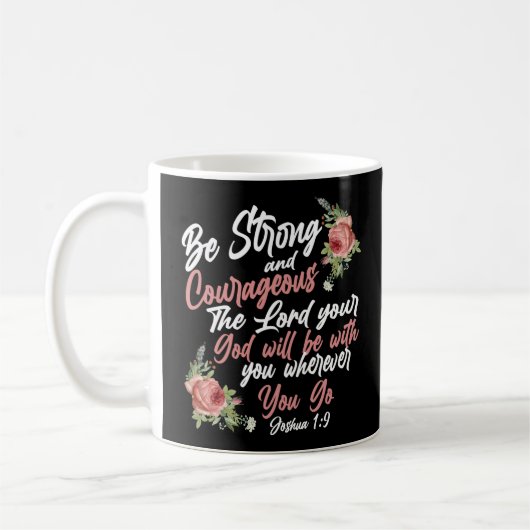 Bibel Verse sei stark und mutig der Herr, dein Her Kaffeetasse (Links)