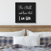 Bibel Verse Seien Sie still und wissen ich bin Got Leinwanddruck (Insitu (Schlafzimmer))