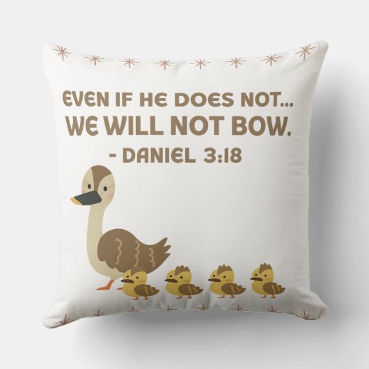 Bibel Verse Throw Kissen - Daniel 3:18 (Rückseite)