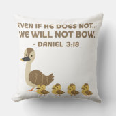 Bibel Verse Throw Kissen - Daniel 3:18 (Vorderseite)
