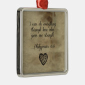 Bibel-Versphilippians-4:13 Ornament Aus Metall (Rechts)