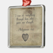 Bibel-Versphilippians-4:13 Ornament Aus Metall (Links)