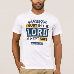 Bibel-Zitat Kunst - Sprüche 29,25 Vertrauen in Got T-Shirt