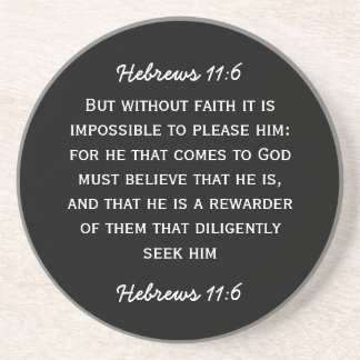 Bibeldurchgang Hebräer-11:6 im weißen Text Sandstein Untersetzer